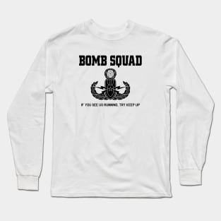 Mod.10 Bomb Squad Deadly Disposal Explosive Long Sleeve T-Shirt